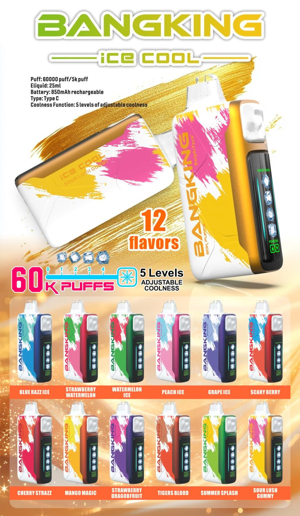 Colorful advertisement for Bangking “Ice Cool” disposable vape showing a gold-and-white device with bold paint-splash graphics, prominent “60K puffs” and “12 flavors” callouts, a display noting 5 adjustable coolness levels and specs, and twelve small color-coded vape illustrations labeled with flavor names such as Blue Razz Ice, Strawberry Watermelon, Watermelon Ice, Peach Ice, Grape Ice, Scary Berry, Cherry Strazz, Mango Magic, Strawberry Dragonfruit, Tigers Blood, Summer Splash, and Sour Lush Gummy.