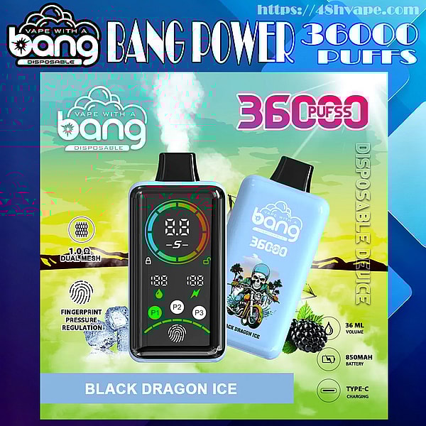 Colorful advertisement for a Bang disposable vape labeled 'Bang Power 36000 Puffs' showing a black device with a digital display and fingerprint icon next to a light blue device with a motorcycle graphic, surrounded by icons for 1.0Ω dual mesh, fingerprint pressure regulation, 36 ml volume, 850 mAh battery and Type-C charging, with the flavor name 'Black Dragon Ice'.